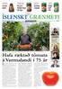 ÍSLENSKT GRÆNMETI SÖLUFÉLAG GARÐYRKJUMANNA VOR 2014 GEYMIÐ BLAÐIÐ. Hafa ræktað tómata á Varmalandi í 75 ár