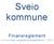 Sveio kommune. Finansreglement. (i h.h.t ny finans- og gjeldsforskrift gjeldande frå )