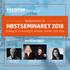 HØSTSEMINARET 2018 Onsdag 24. til torsdag 25. oktober, Scandic Solli, Oslo