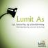 Lumit As Lys, lysstyring og solavskjerming