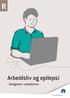 Arbeidsliv og epilepsi. - Muligheter i arbeidslivet