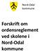 Forskrift om ordensreglement ved skolene i Nord-Odal kommune