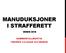 MANUDUKSJONER I STRAFFERETT