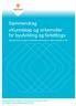Sammendrag «Kunnskap og virkemidler for byutvikling og fortetting»