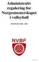 Administrativ regulering for Norgesmesterskapet i volleyball SESONGEN