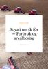 Soya i norsk fôr Forbruk og arealbeslag