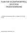 PLAN FOR SELSKAPSKONTROLL FROGN KOMMUNE. Vedtatt av kommunestyret den 22. oktober 2012, jf. sak 130/12