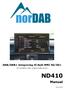 DAB/DAB+ integrering til Audi MMI 3G/3G+ (Til modeller uten original DAB-tuner) ND410. Manual ( )