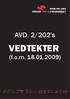 AVD. 2/202's VEDTEKTER. (f.o.m )