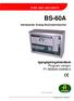 BS-60A. Igangkjøringshåndbok Program versjon P1-BS60A-204NB-0. Adresserbar Analog Brannalarmsentral. 116-BS60A/EN, Rev.