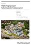 Miljøkartleggingsrapport Radiumhospitalet, Rokadeprosjektet