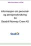 Informasjon om personalog pensjonsforsikring for Seadrill Norway Crew AS