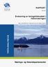 VISTA ANALYSE AS RAPPORT. Evaluering av føringstilskuddet i fiskerinæringen. Nærings- og fiskeridepartementet 2017/37