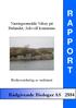 A P P O R T. Rådgivende Biologer AS Næringsområde Nikøy på Bulandet, Askvoll kommune. Risikovurdering av sediment