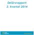 Delårsrapport 2. kvartal 2014