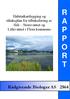Habitatkartlegging og tiltaksplan for tilbakeføring av fisk Storevatnet og Litlevatnet i Flora kommune R A P P O R T. Rådgivende Biologer AS 2564