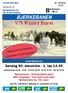 BJERKEBANEN V75 Winter Burst.   Søndag 30. desember - 1. løp Innlevering V4 KL V75 kl V5 kl DD kl 18.