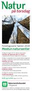 Foredragsserie høsten 2018 Mostun natursenter. Onsdag 29. august 19 21, Mostun natursenter: