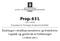 Prop. 63 L. ( ) Proposisjon til Stortinget (forslag til lovvedtak)