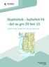 Skjøttelvik - hyttefelt F4 - del av gnr 29 bnr /3652 (tidl. 2008/1247) Hurum kommune