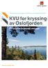 KVU for kryssing av Oslofjorden