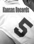 Rushing ATTEMPTS RUSHING YARDAGE RUSHING YARDAGE RUSHING TDS University of Kansas Football Media Guide