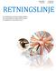 Utgivelsesdato: 1. januar 2013 Sist revidert: 31. august 2018 RETNINGSLINJE