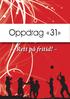 Oppdrag «31» Rett på fritid!