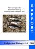 Tilstandsrapport for Birkelandsvatnet og Grimseidvatnet sommeren 2017 R A P P O R T. Rådgivende Biologer AS 2580