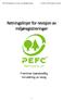 PEFC Retningslinjer for revisjon av miljøregistreringer Vedtatt av PEFC Norge Retningslinjer for revisjon av miljøregistreringer