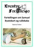 Fortellingen om Samuel Bustebart og rullekaka. Beatrix Potter