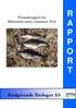 Tilstandsrapport for Birkelandsvatnet sommeren 2018 R A P P O R T. Rådgivende Biologer AS 2779