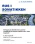 RUS I SOMATIKKEN. Kartlegging av alkoholbruk hos pasienter inneliggende på somatisk sengepost ved St. Olavs hospital HF PROSJEKTRAPPORT