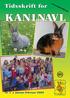 Tidsskrift for KANINAVL Norges Kaninavlsforbund Nr 1 Januar-Februar 2005 Organiserert kaninhold i Norge Stiftet 1897