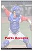 League Champions: 1946, 1947, 1963, 1965, 1969, 1980, 1986, 1990, 1992, 2002, Ports Records Stockton Ports Media Guide 51