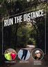 RUN THE DISTANCE T-SHIRTS & JACKETS TIGHTS & SHORTS HEADWEAR & ACCESSORIES