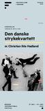 Den danske strykekvartett. m/christian Ihle Hadland FESTSPILLENE I BERGEN BERGEN INTERNATIONAL FESTIVAL PROGRAM1 KR 20
