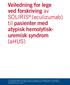 Veiledning for lege ved forskriving av SOLIRIS (eculizumab) til pasienter med atypisk hemolytiskuremisk