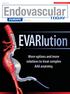 Sponsored by Vascutek Ltd. Supplement to. Volume 4, No. 7. EVARlution. More options and more solutions to treat complex AAA anatomy.