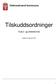 Holmestrand kommune. Tilskuddsordninger. Kultur- og idrettsformål. vedtatt 28. februar 2018