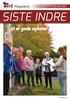 Blad for Indremisjonsforbundet i Rogaland Nr Årgang 58 SISTE INDRE. Vi er gode nyheter. imfrogaland.no 1