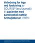 Veiledning for lege ved forskriving av SOLIRIS (eculizumab) til pasienter med paroksystisk nattlig hemoglobinuri (PNH)