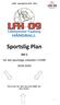 LFH09 - Sportslig Plan Sportslig Plan. Del 1 for det sportslige arbeidet i LFH Med rom for alle og med blikk for den beste