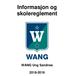 Informasjon og skolereglement. WANG Ung Sandnes