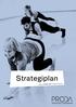 Strategiplan. Bilder fra PRODA OSLO / Fotograf: Elin Osjord