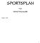 SPORTSPLAN FOR EKHOLT BALLKLUBB